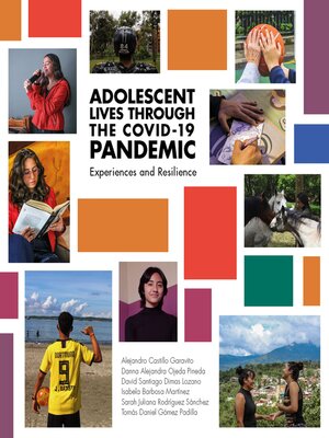 cover image of Adolescent lives through the COVID-19 pandemic